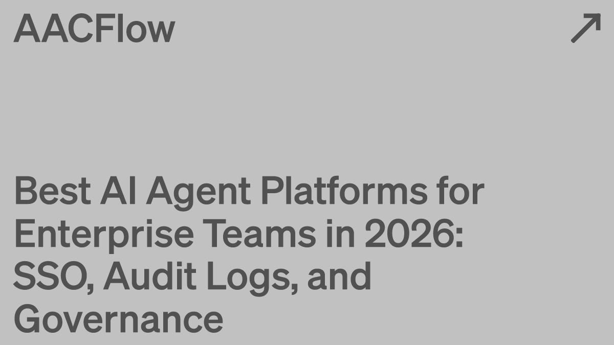 Best AI Agent Platforms for Enterprise Teams in 2026: SSO, Audit Logs, and Governance