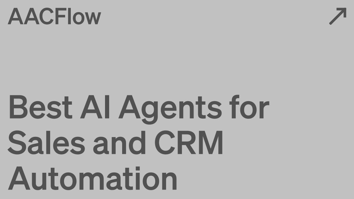 Best AI Agents for Sales and CRM Automation