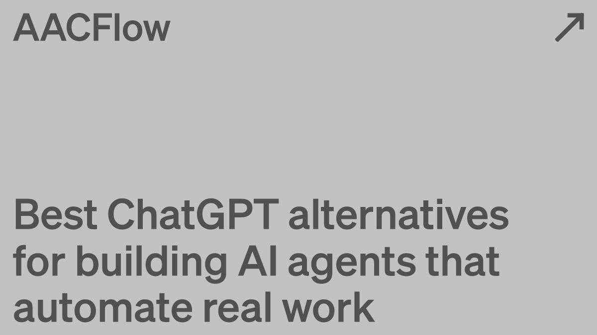 Best ChatGPT alternatives for building AI agents that automate real work