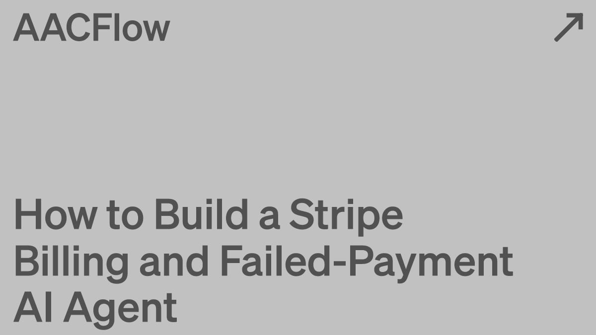 How to Build a Stripe Billing and Failed-Payment AI Agent